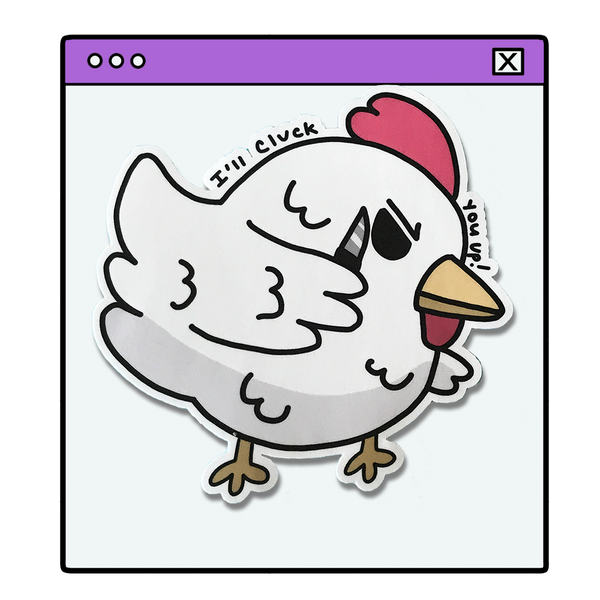 Cluck You Up Sticker