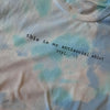 Antisocial Tie Dye Shirt