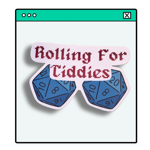 Rolling For Tiddies Sticker