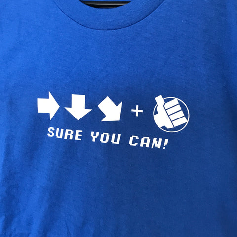 Sure You Can! Shirt