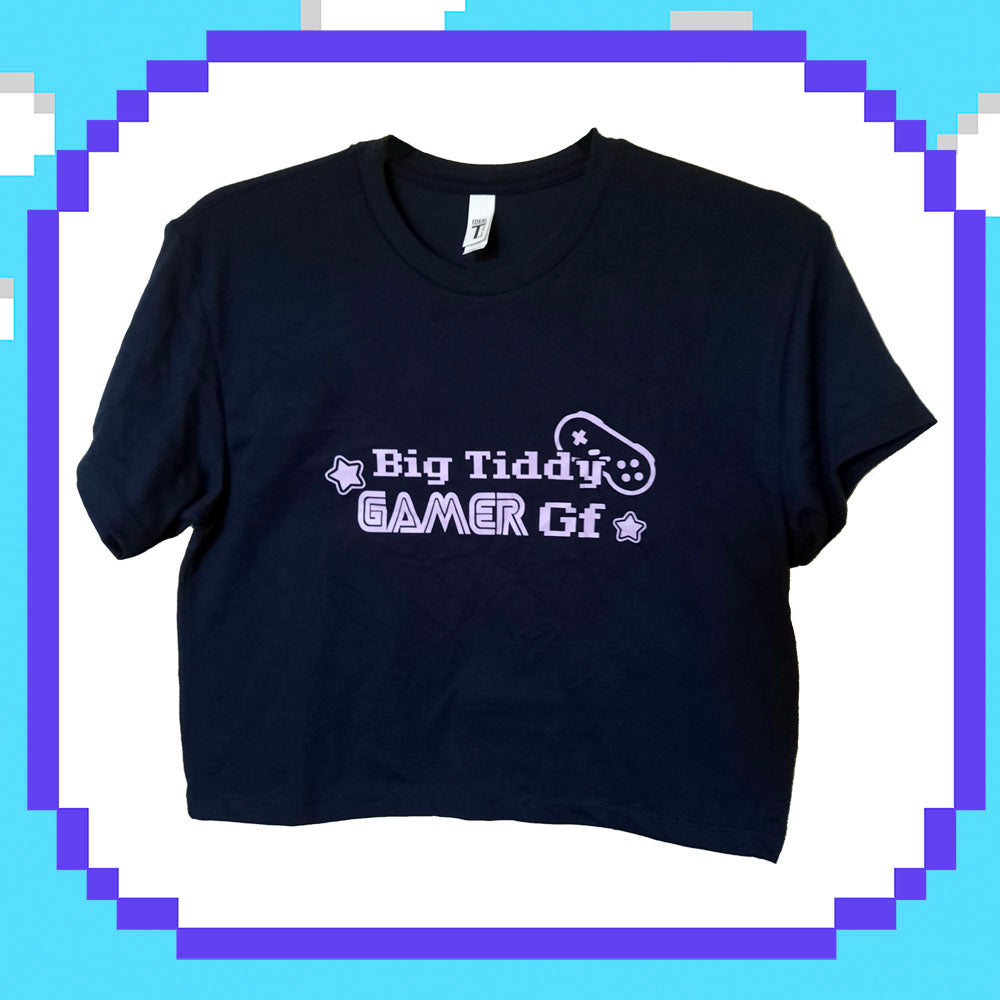 Big Tiddy Gamer GF Crop Top – Nerdy Bit